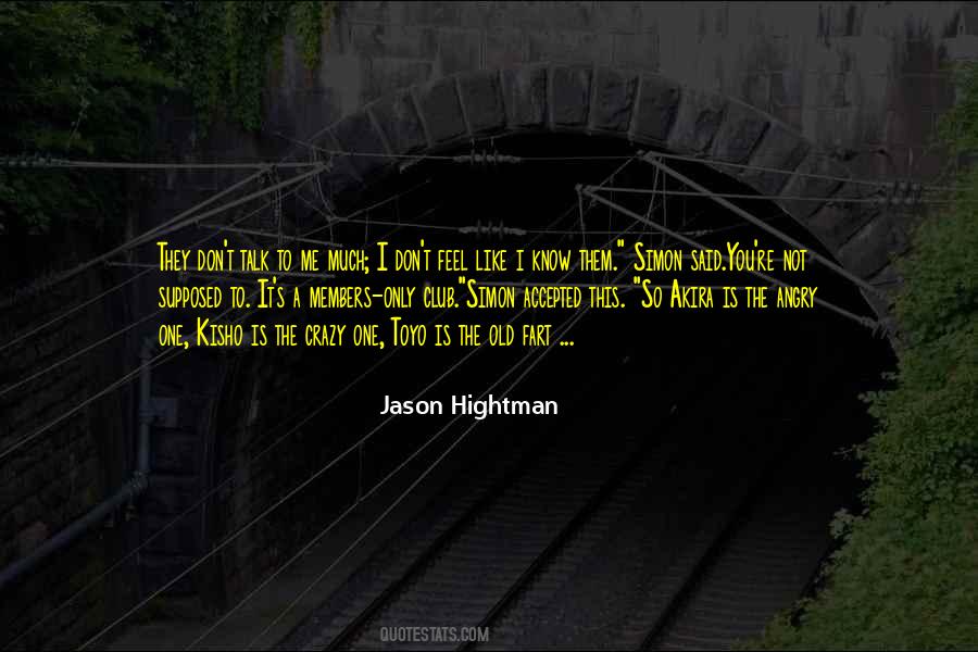 Jason Hightman Quotes #549585