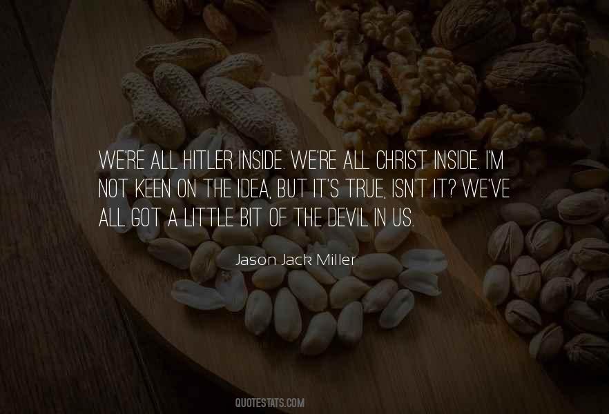 Jason Jack Miller Quotes #169511