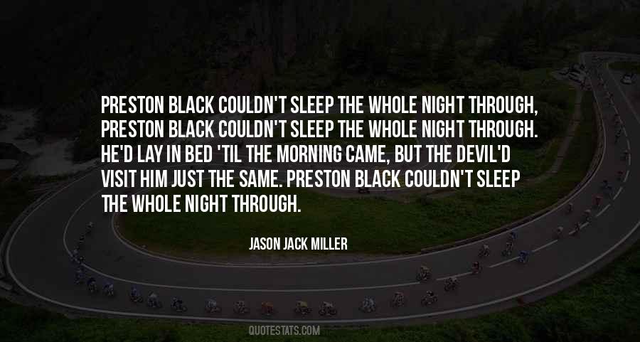 Jason Jack Miller Quotes #430073