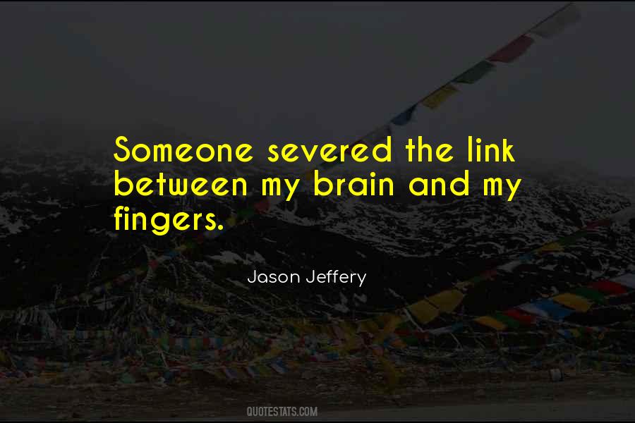 Jason Jeffery Quotes #732966 Jason Jeffery Quotes #732966