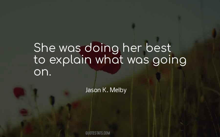 Jason K. Melby Quotes #289655