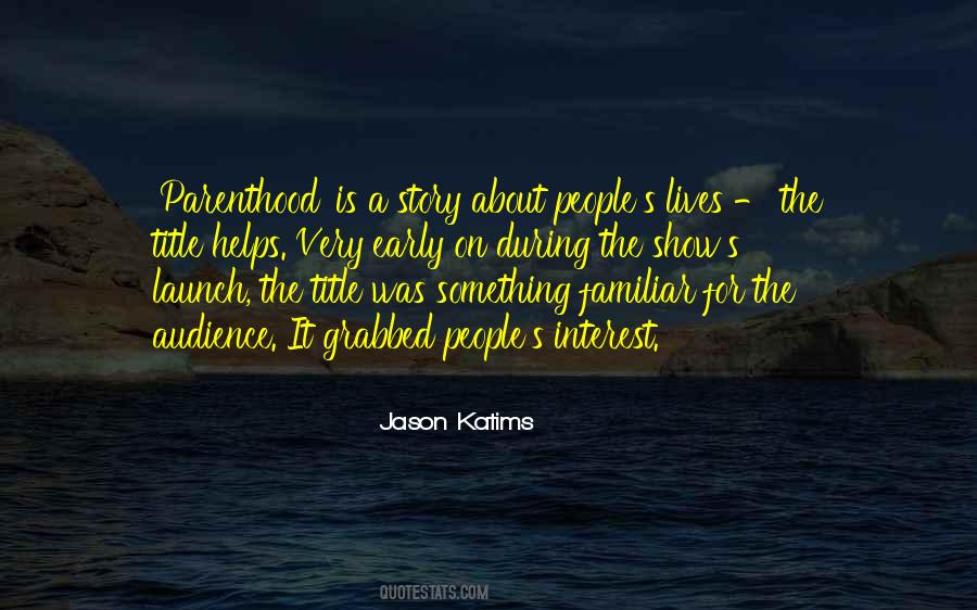 Jason Katims Quotes #1072427