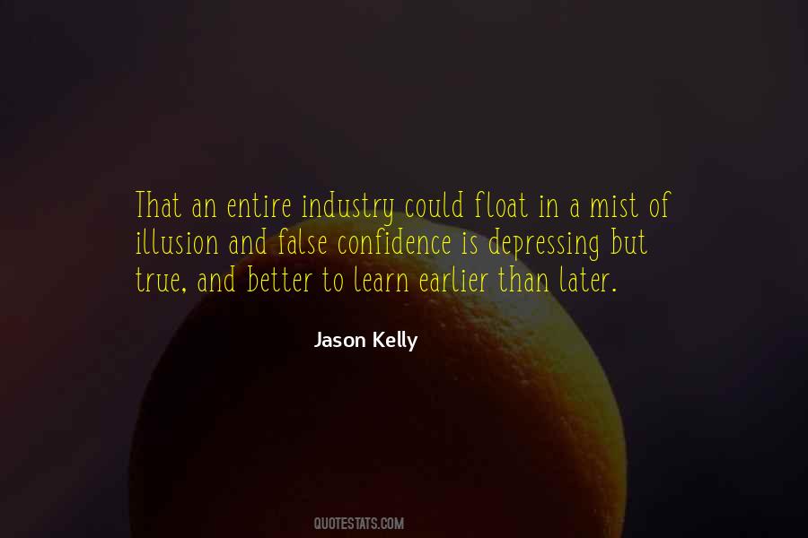 Jason Kelly Quotes #1141556