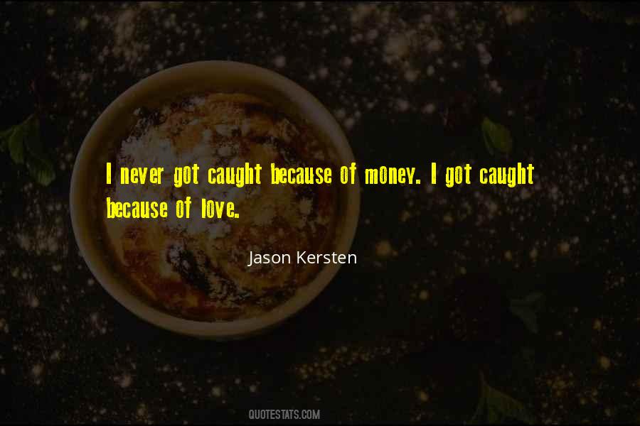 Jason Kersten Quotes #314524