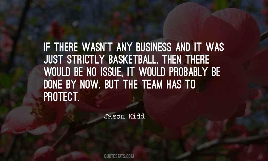Jason Kidd Quotes #779230