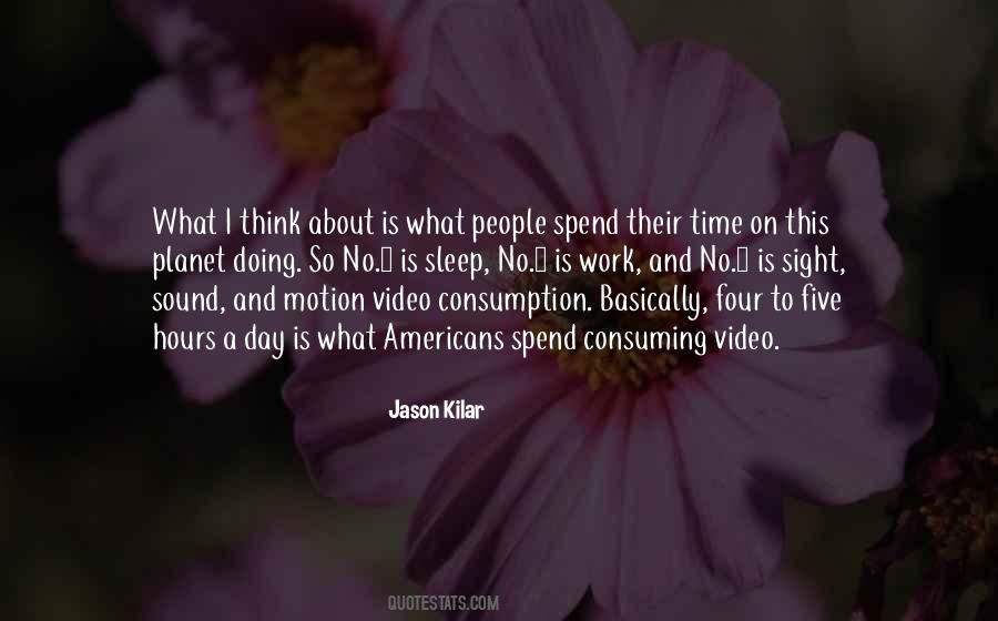 Jason Kilar Quotes #1290571