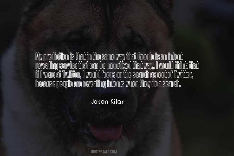 Jason Kilar Quotes #784535