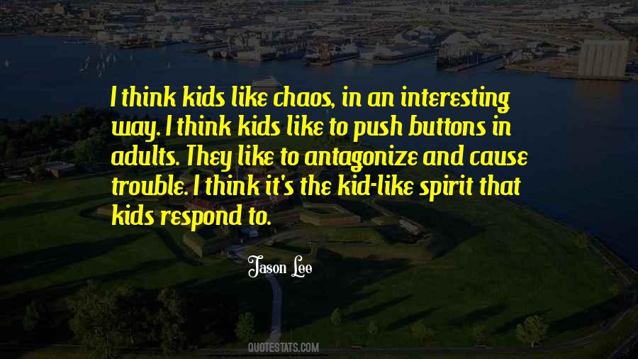 Jason Lee Quotes #1029381