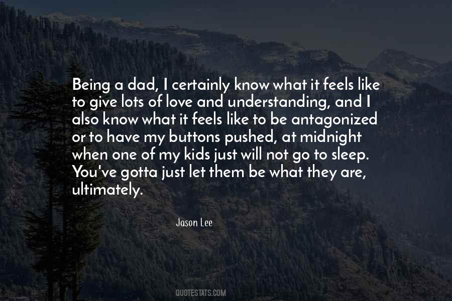Jason Lee Quotes #1659016