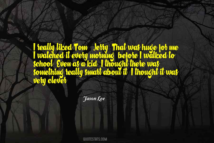 Jason Lee Quotes #272605