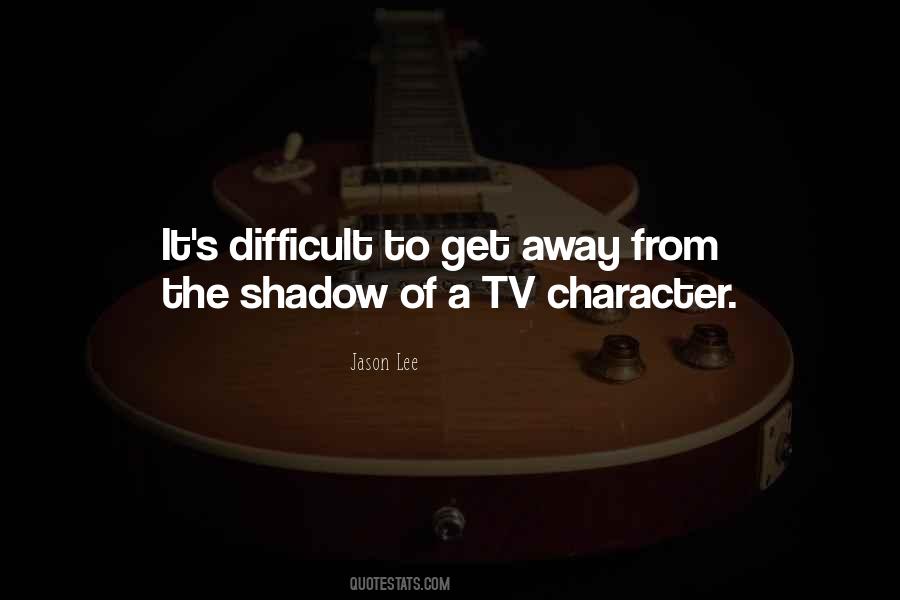Jason Lee Quotes #847300