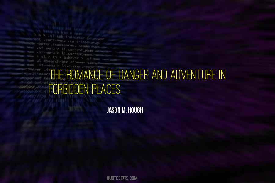 Jason M. Hough Quotes #362138