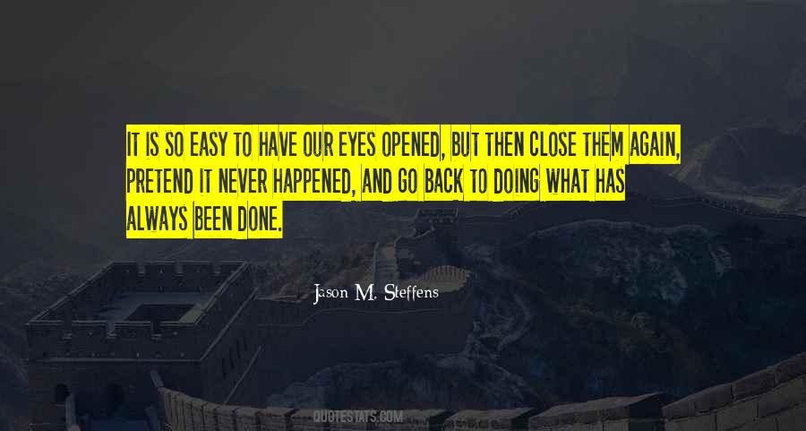Jason M. Steffens Quotes #1663042 Jason M. Steffens Quotes #1663042