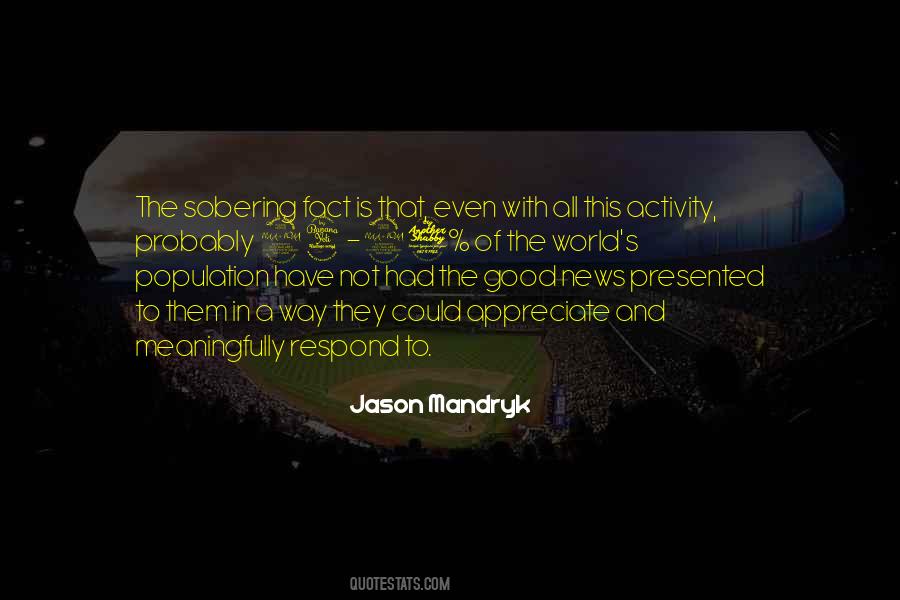 Jason Mandryk Quotes #282116