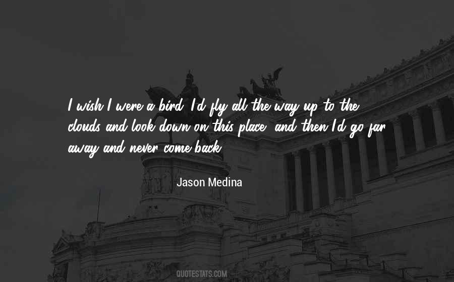 Jason Medina Quotes #430168