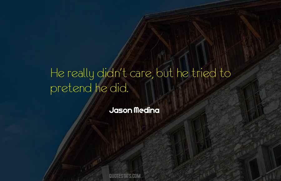 Jason Medina Quotes #543687