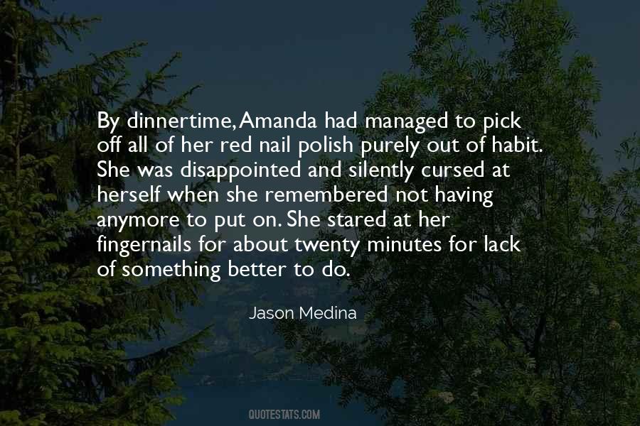 Jason Medina Quotes #604526
