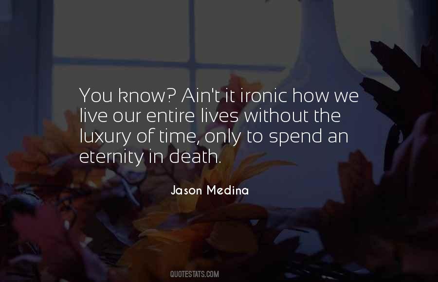 Jason Medina Quotes #902008