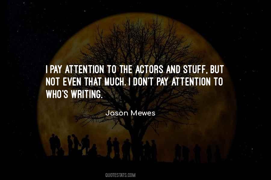 Jason Mewes Quotes #1706160