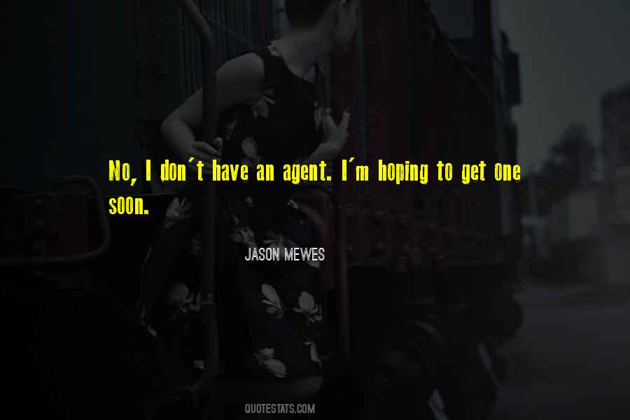 Jason Mewes Quotes #293225