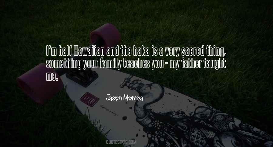 Jason Momoa Quotes #1013056