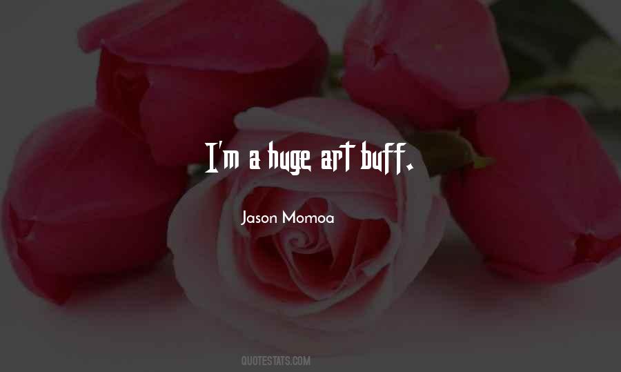 Jason Momoa Quotes #1292144