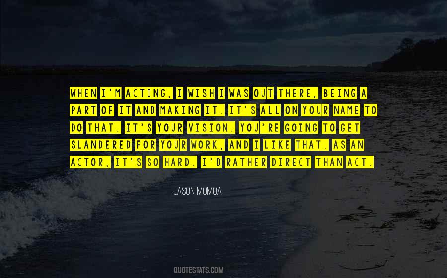 Jason Momoa Quotes #1446951