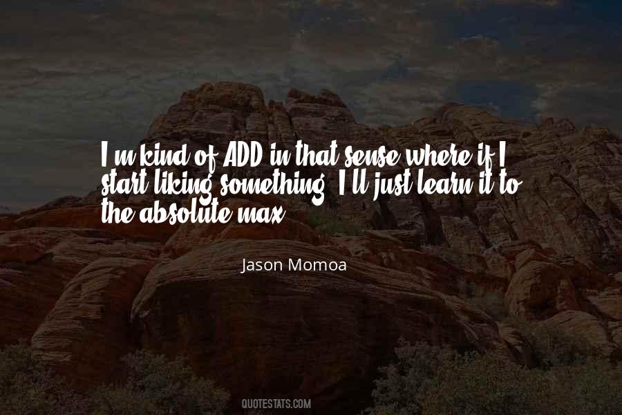 Jason Momoa Quotes #1713206
