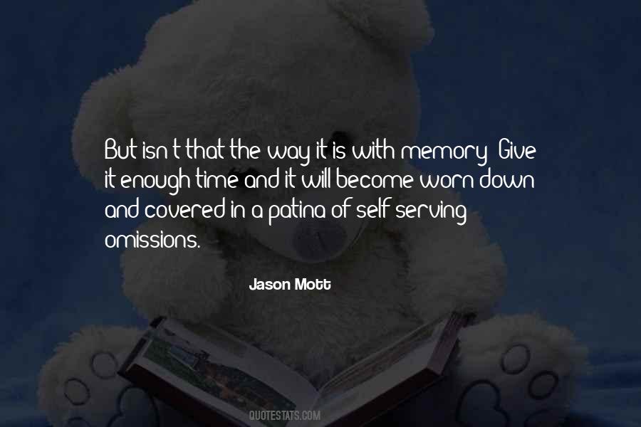 Jason Mott Quotes #1554589