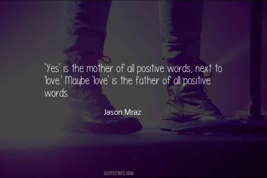 Jason Mraz Quotes #1629466