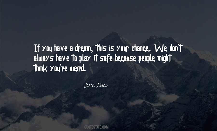 Jason Mraz Quotes #1734406