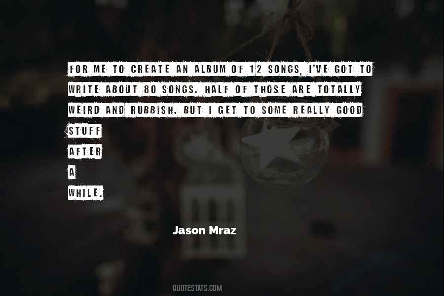 Jason Mraz Quotes #751098