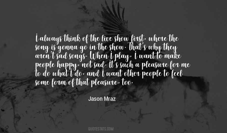 Jason Mraz Quotes #866328