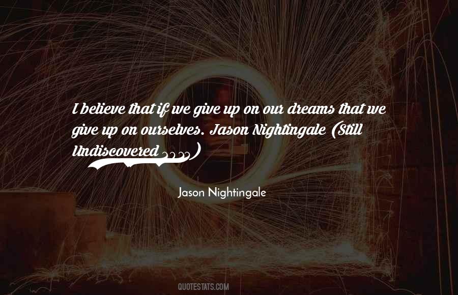 Jason Nightingale Quotes #324828