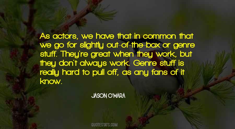 Jason O'Mara Quotes #723790