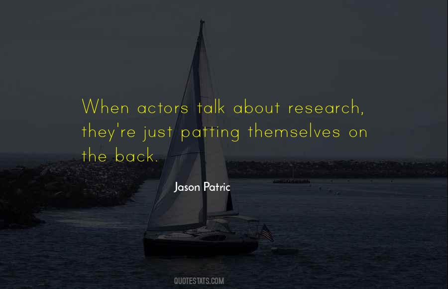 Jason Patric Quotes #1721161