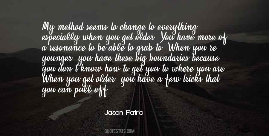 Jason Patric Quotes #950184