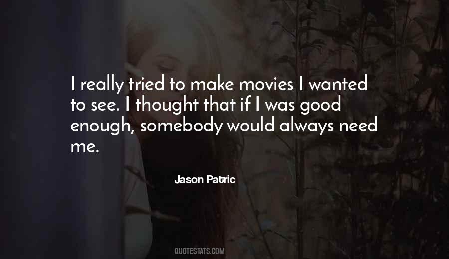 Jason Patric Quotes #997086