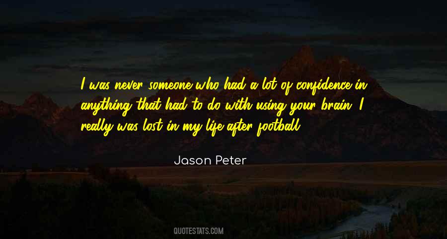 Jason Peter Quotes #178755