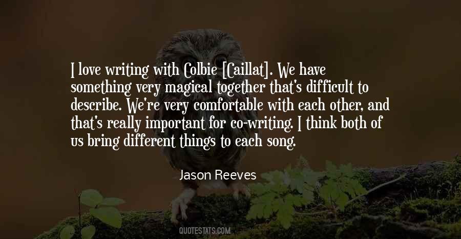 Jason Reeves Quotes #1541267