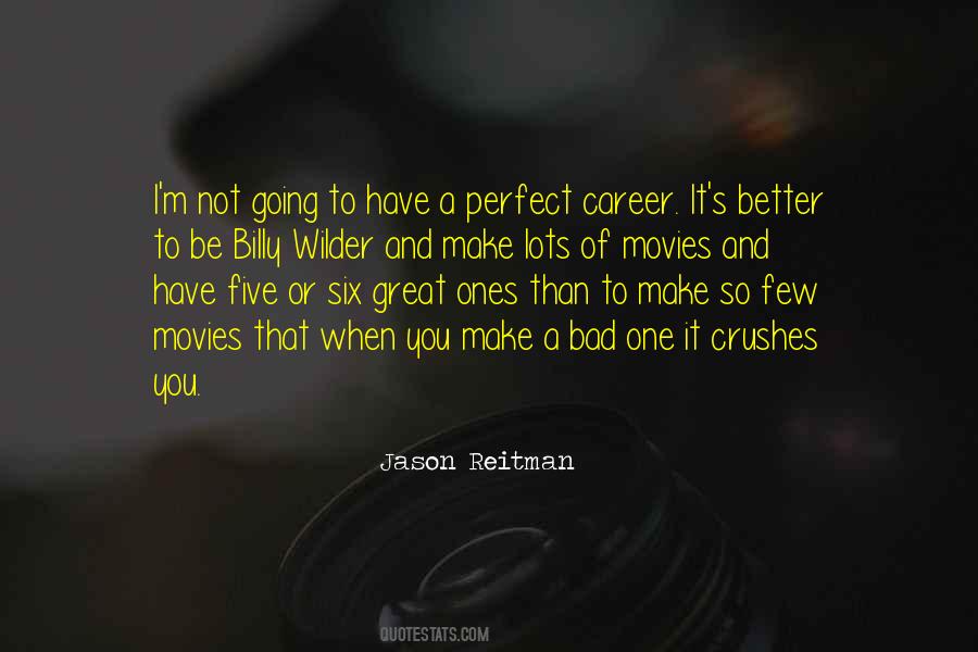 Jason Reitman Quotes #96923