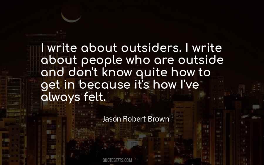 Jason Robert Brown Quotes #1732830