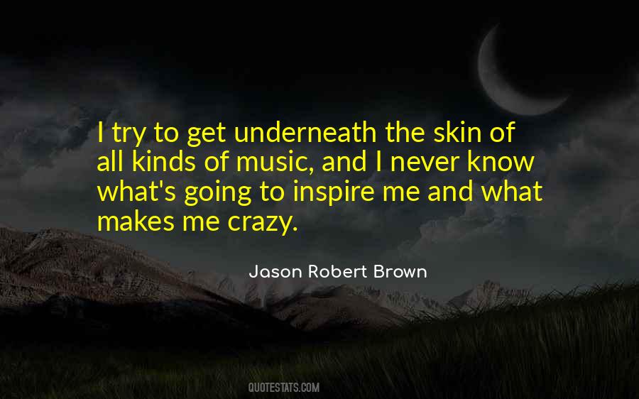 Jason Robert Brown Quotes #558415