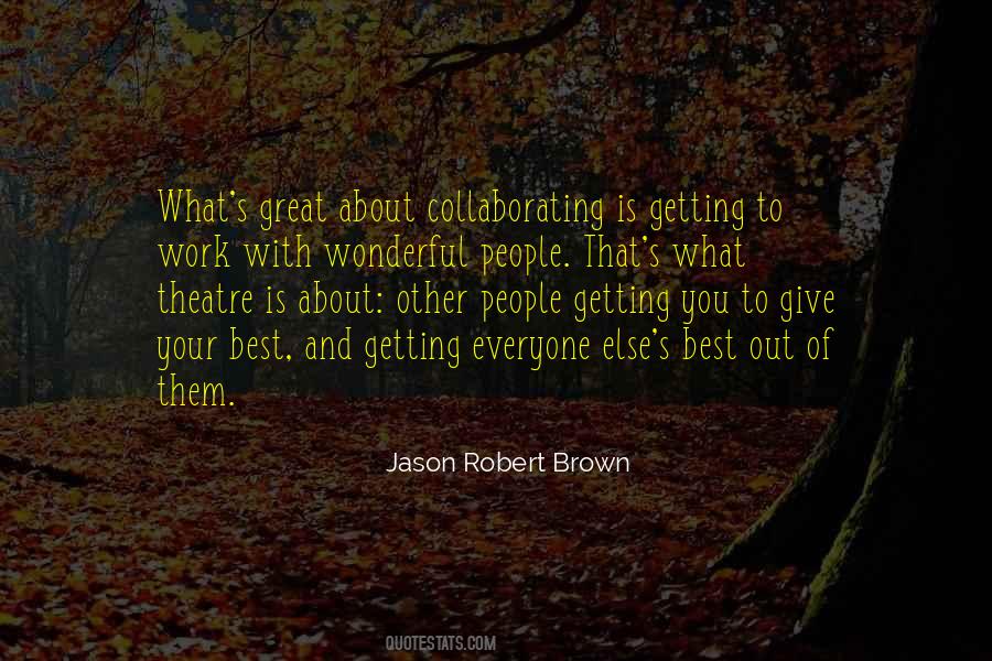 Jason Robert Brown Quotes #665057