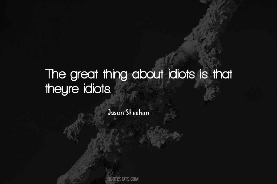 Jason Sheehan Quotes #717904