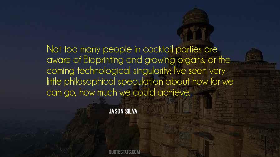 Jason Silva Quotes #1202833