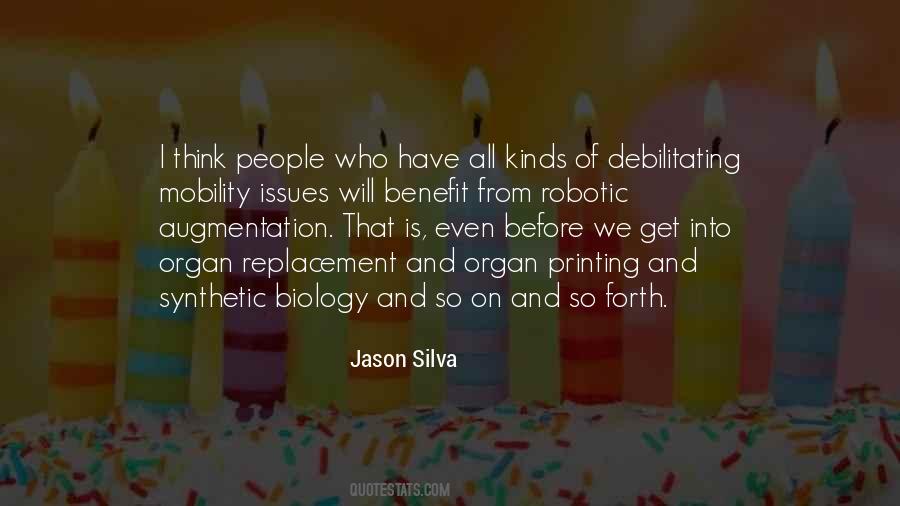 Jason Silva Quotes #1355948