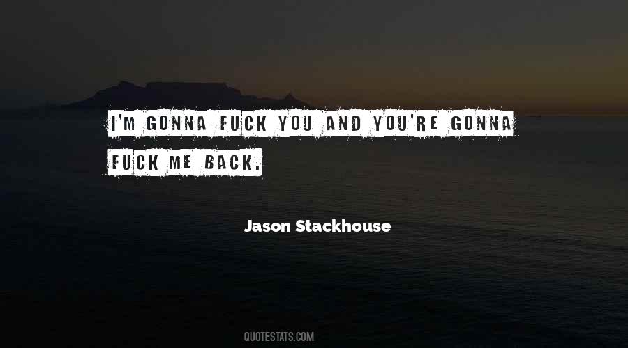 Jason Stackhouse Quotes #1022149