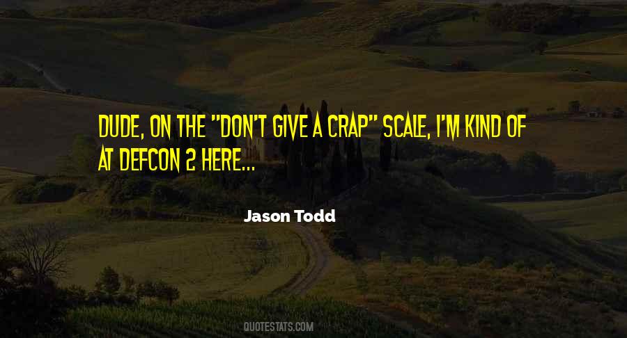 Jason Todd Quotes #625082
