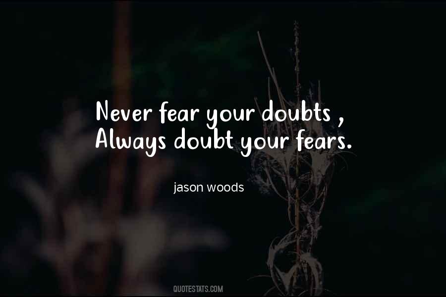 Jason Woods Quotes #1550105